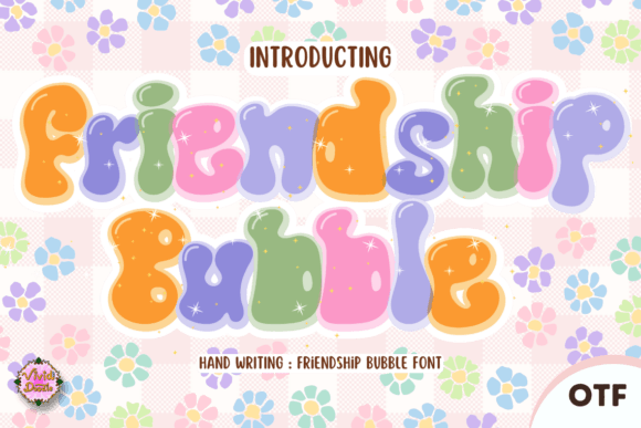 Friendship Bubble Font: Retro Charm for Scroll-Stopping Campaigns