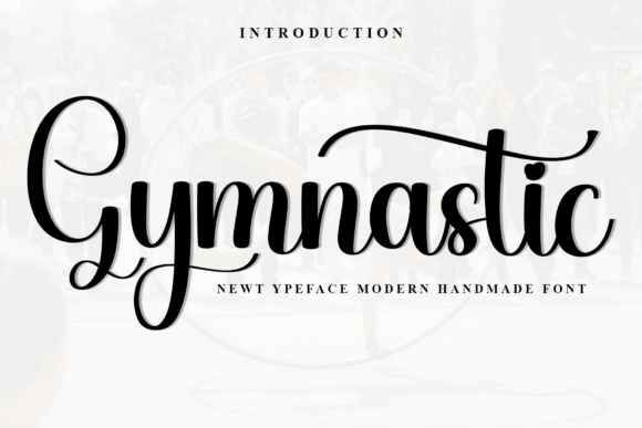 Gymnastic: A Handwritten Font That Breathes Life Into Quiet Moments