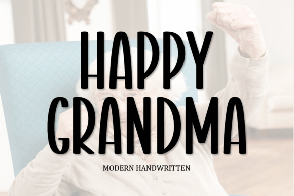 Happy Grandma: A Playful Script Font That Feels Like a Warm Hug
