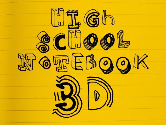 High School Notebook 3D: A Display Font That Feels Like a Memory