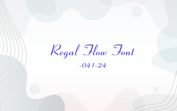 Regal Flow: A Premium Script Font for Elegant Digital Branding