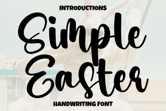 Simple Easter: A Modern Handwritten Font for Real Business Branding