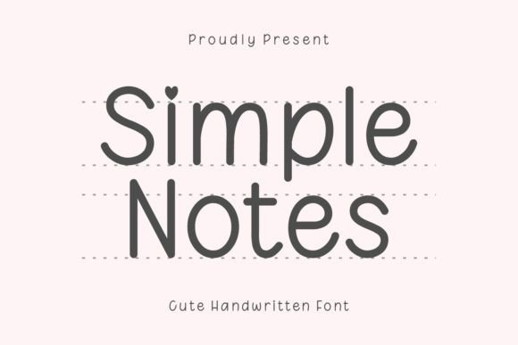 Simple Notes: A Handwritten Font That Makes Your Campaigns Feel Human