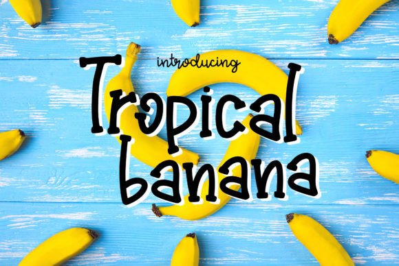 Tropical Banana: A Font for Branding with Personality