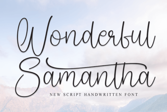 Wonderful Samantha: A Font That Speaks with Grace